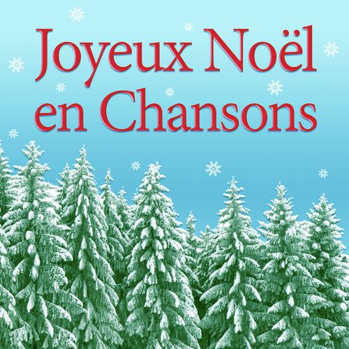 Joyeux Noël en chansons