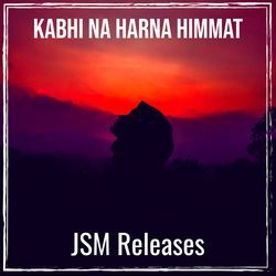 Kabhi Na Harna Himmat-GytZYgxbXFY