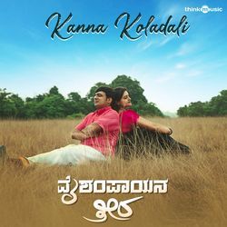 Kanna Koladali (From "Vaishampaayana Theera")