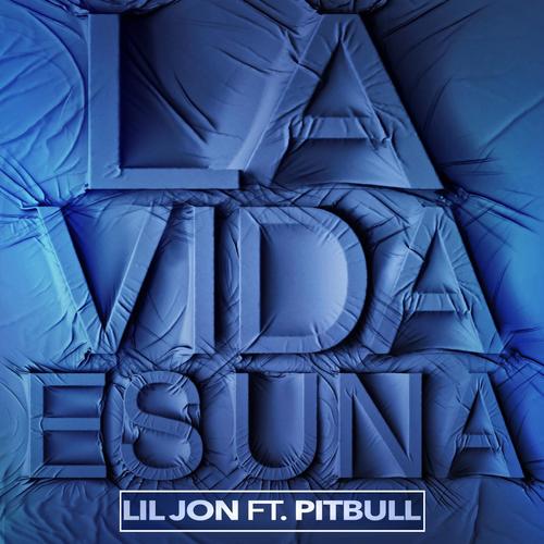 La Vida Es Una (feat. Pitbull)