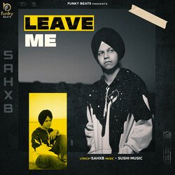 Leave Me-AiAna0FRcWs