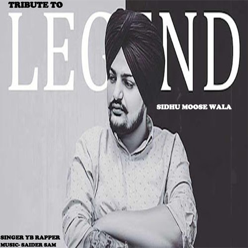 LEGEND SIDHU MOOSE WALA (TRIBUTE)