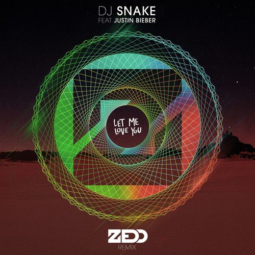 Let Me Love You (Zedd Remix)