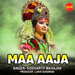 Maa aaja
