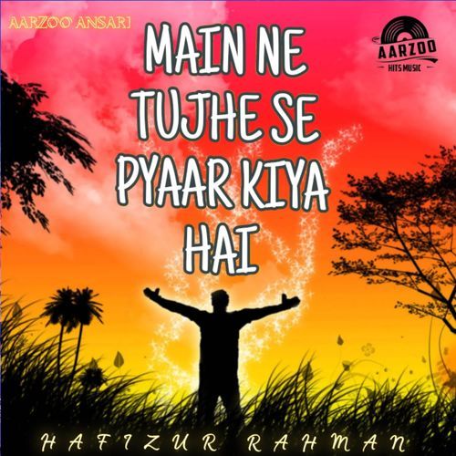 Main Ne Tujhe Se Pyaar Kiya Hai