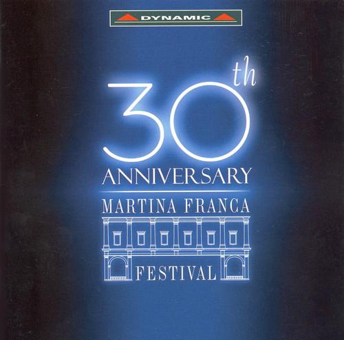 Martinia Franca Festival - 30th Anniversary