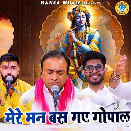 Mere Man Bas Gaye Gopal