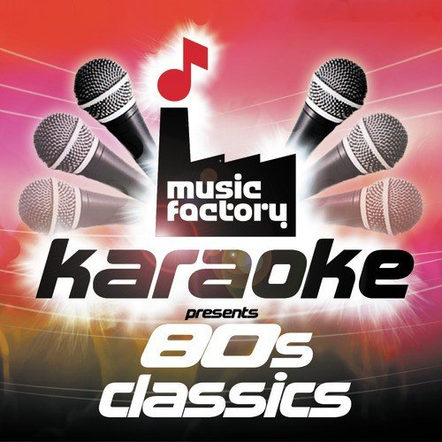Music Factory Karaoke Presents 80's Classics