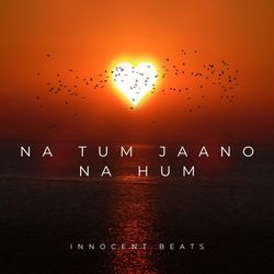 Na Tum Jaano Na Hum-Bwc9XEMEfmo