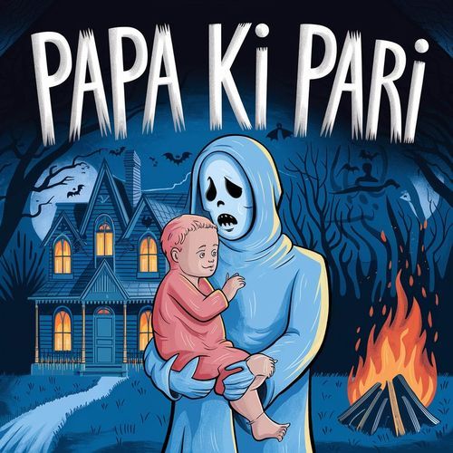 Papa Ki Pari