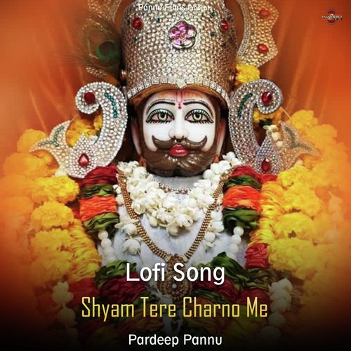 Shyam Tere Charno Me - Lofi Song