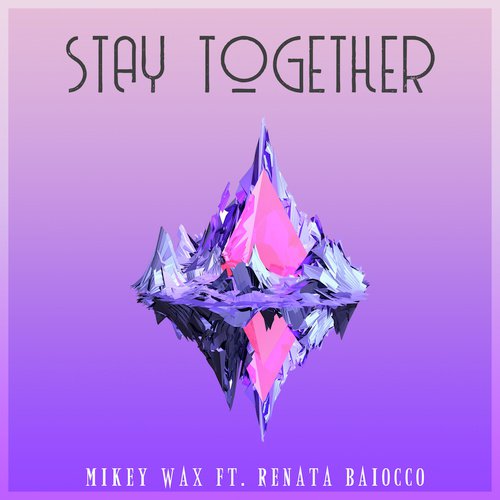 Stay Together