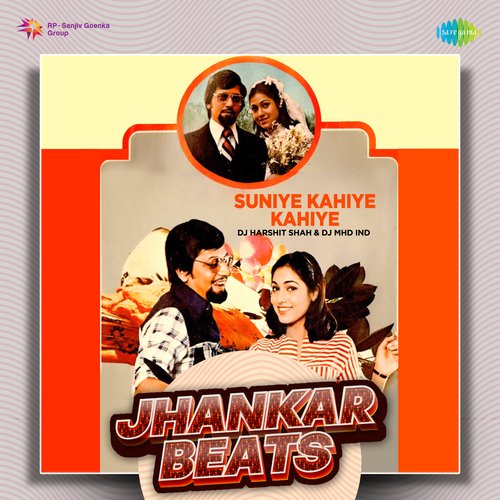 Suniye Kahiye Kahiye - Jhankar Beats