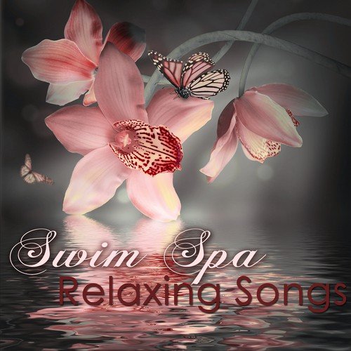 Swim Spa Relaxing Songs Soothing Music For Rebirthing, Water Spa