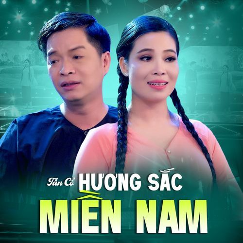 Tân Cổ Hương Sắc Miền Nam