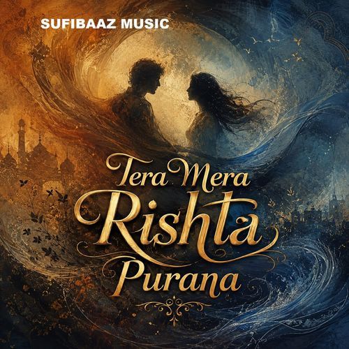 Tera Mera Rishta Purana