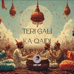Teri Gali Ka Qaidi
