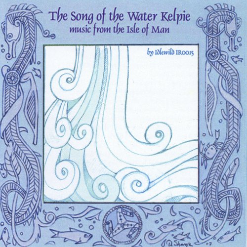 The Song Of The Water Kelpie Songs Download - Free Online Songs @ JioSaavn