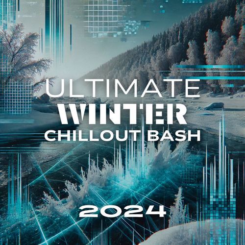 Ultimate Winter Chillout Bash 2024_poster_image