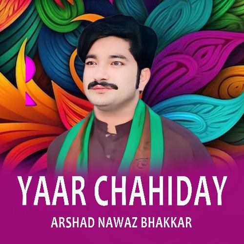 Yaar Chahiday