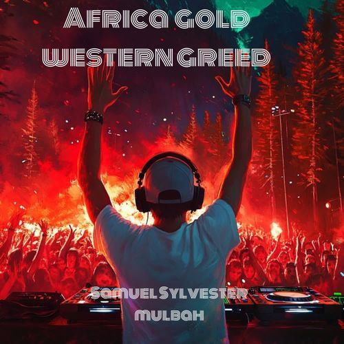 Africa Gold Western Greed