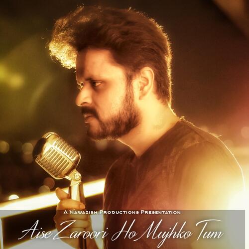 Aise Zaroori Ho Mujhko Tum (Unplugged) cover art
