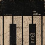 Already Callin' You Mine (The Piano Sessions)