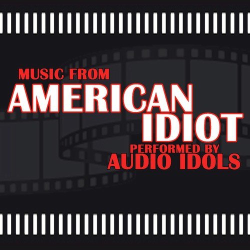 American Idiot - (Tribute to Green Day)
