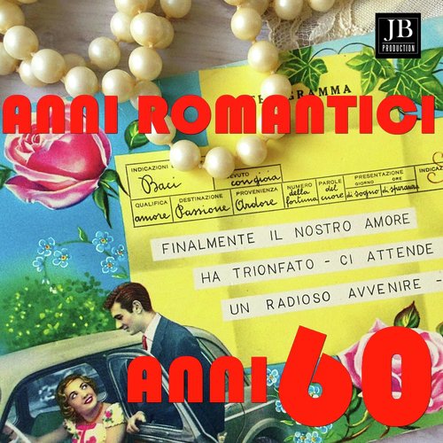 Anni Romantici Anni 60