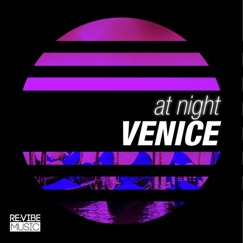 At Night - Venice