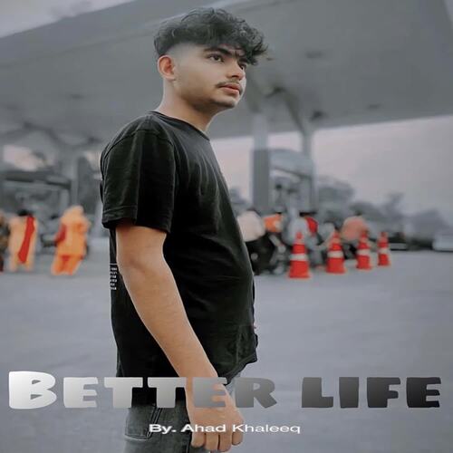 Better Life