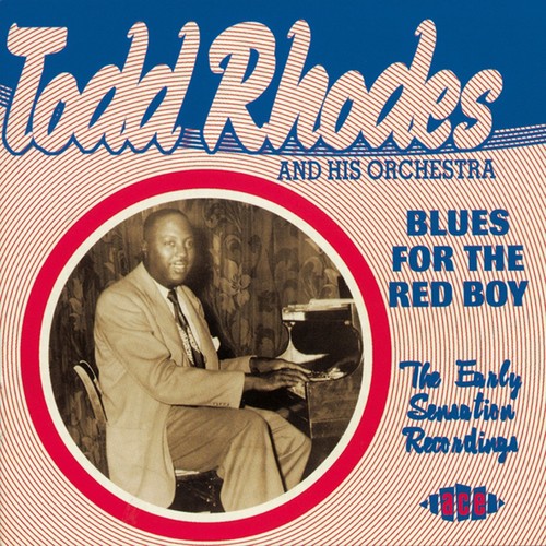 Blues for the Red Boy: The Early Sensation Recordings