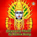 Dayagala Thalli (DJ Remix Song)