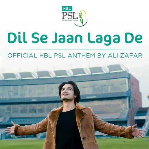 Dil Se Jaan Laga De (Official HBL PSL Anthem)