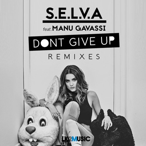 Dont Give Up (Joe K Remix)