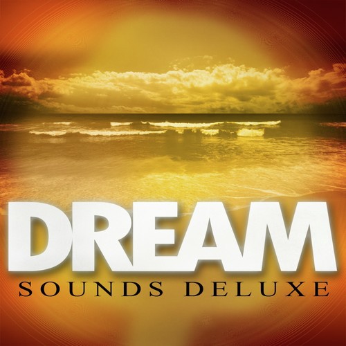 Dream Sounds Deluxe