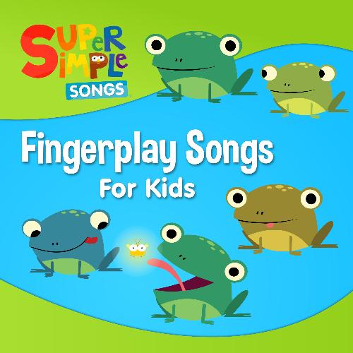Fingerplay Songs for Kids