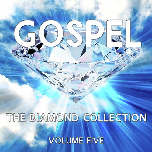 Gospel - The Diamond Collection, Vol. 5