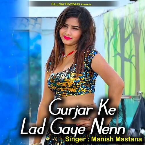 Gurjar Ke Lad Gaye Nenn