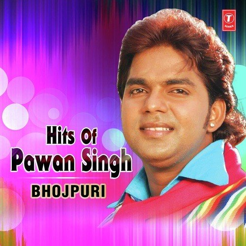 Hits Of Pawan Singh