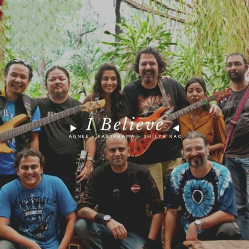 I Believe (feat. Agnee & Shilpa Rao)