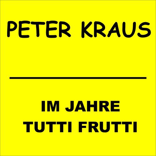 Im Jahre Tutti Frutti