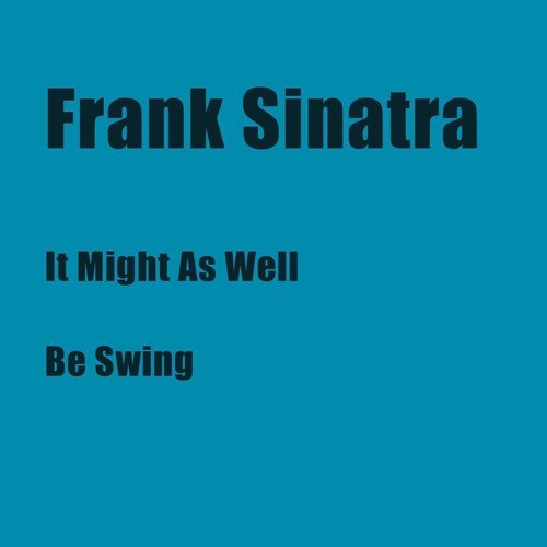 It Might as Well Be Swing_poster_image