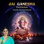 Jai Ganesha Pahimam