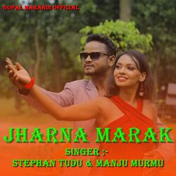 Jharna Marak (Santhali Song)-JQM8BQcdAkk