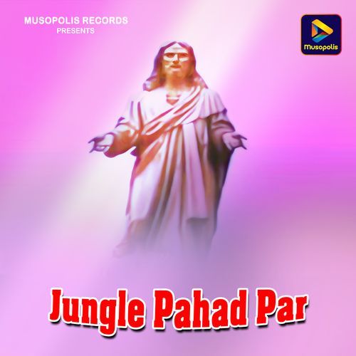 Jungle Pahad Par