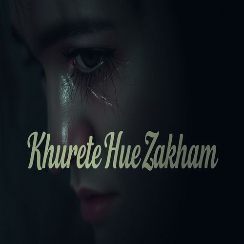 Khurete hue zakham