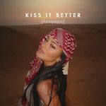 Kiss It Better (Amapiano)