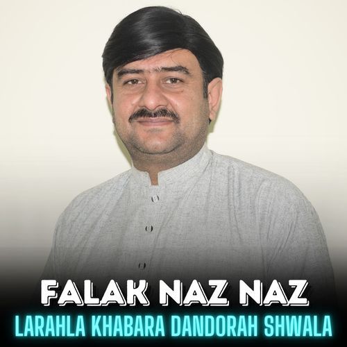 Larahla Khabara Dandorah Shwala