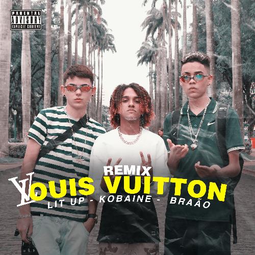 Louis Vuitton (Remix)